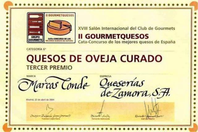 Tercer premio en Queso de Oveja Curadoen II Gourmetquesos 2004, «XVII Salón Internacional del Club de Gourmets»
